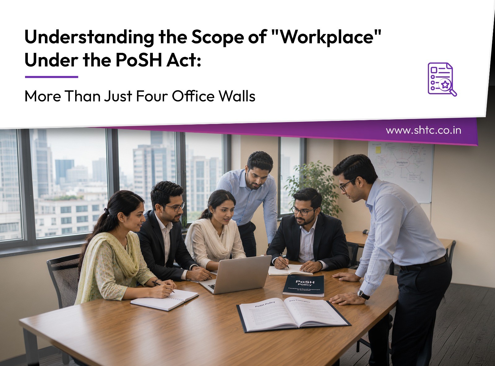 Understanding the Scope of "Workplace" Under the PoSH Act: More Than Just Four Office Walls