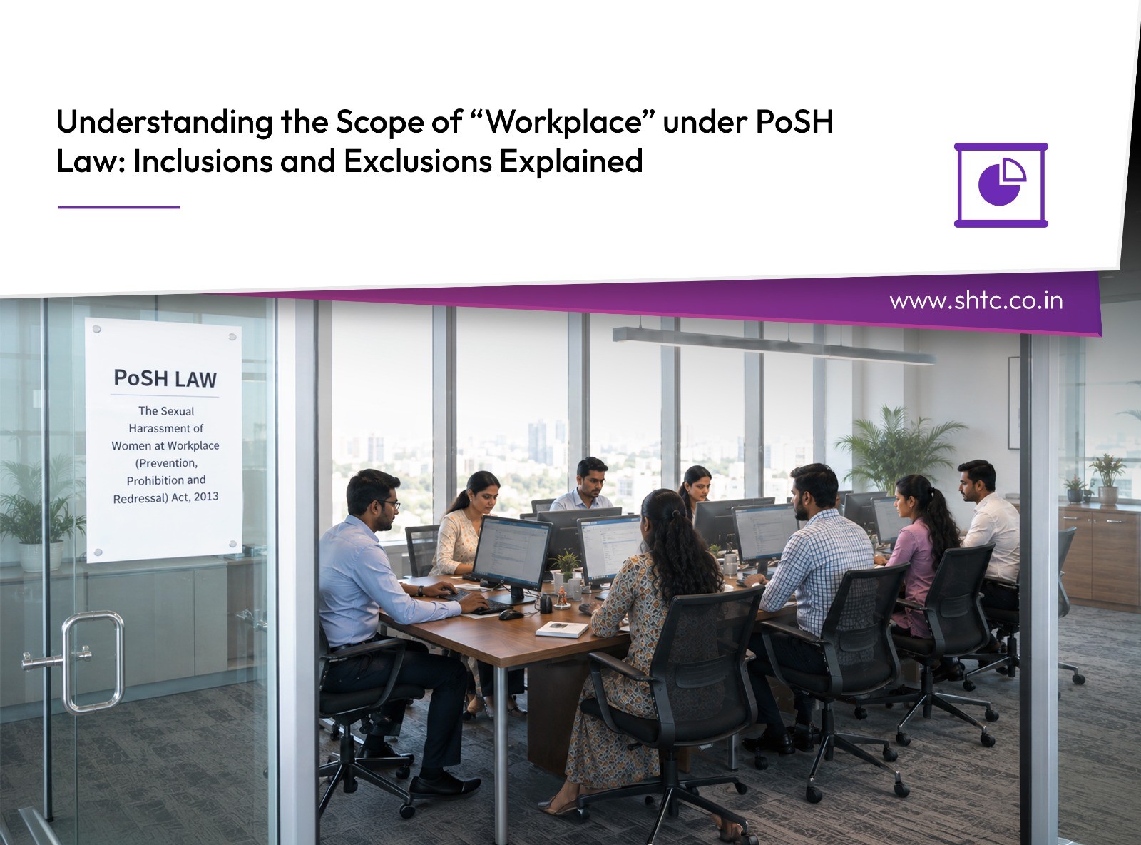 Understanding the Scope of “Workplace” under PoSH Law: Inclusions and Exclusions Explained